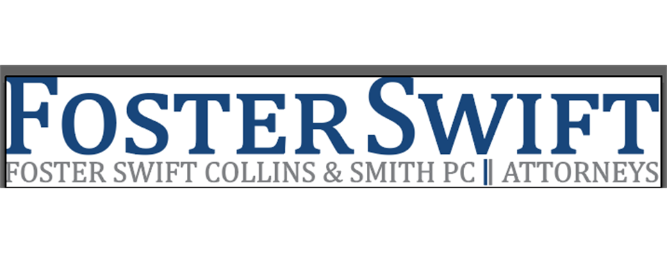 Thank you to our sponsor Foster Swift!